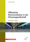 Öffentliche Kommunikation in der Wissensgesellscha