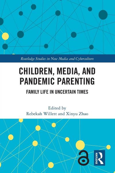 Children, Media, and Pandemic Parenting