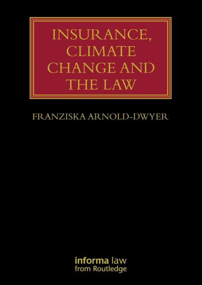 Insurance, Climate Change and the Law