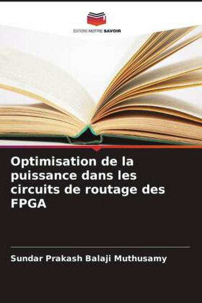 Optimisation de la puissance dans les circuits de routage des FPGA