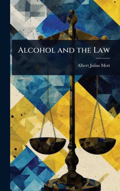 Alcohol and the Law
