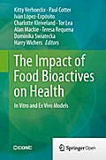 The Impact of Food Bioactives on Health