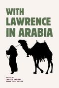 With Lawrence in Arabia