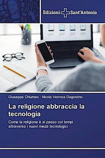 La religione abbraccia la tecnologia
