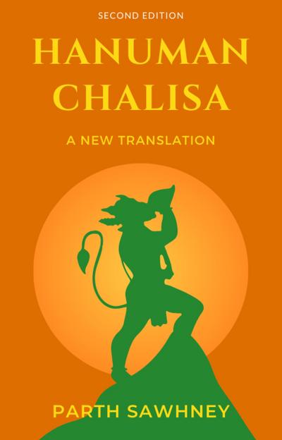 Hanuman Chalisa: A New Translation (The Legend of Hanuman, #1)