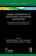 Using Generative AI Effectively in Higher Education