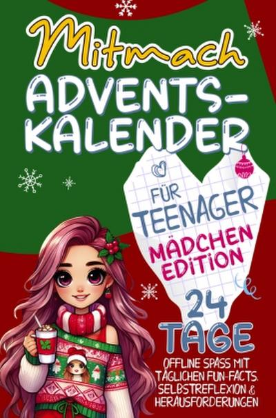 Mitmach-Adventskalender für Teenager - Mädchen Edition