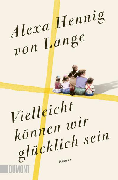 Vielleicht können wir glücklich sein 