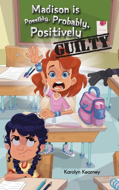 Madison is Possibly, Probably, Positively Guilty