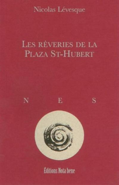 Les reveries de la Plaza St-Hubert