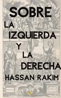SOBRE LA IZQUIERDA Y LA DERECHA