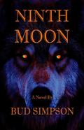 Ninth Moon (Bud Simpson’s "Moon", #1)