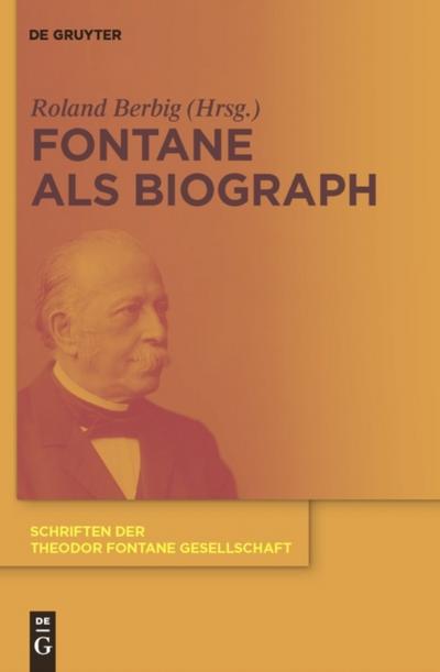 Fontane als Biograph