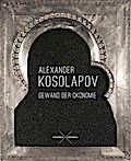 Alexander Kosolapov. Gewand der Ökonomie