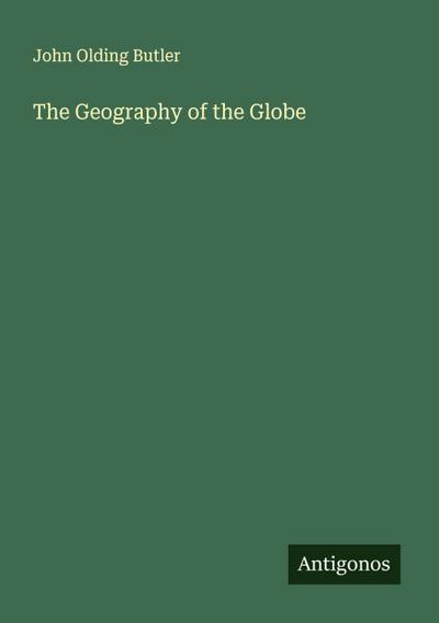 The Geography of the Globe