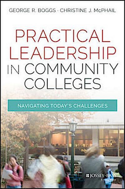 Practical Leadership in Community Colleges