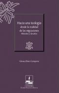 Hacia una teología desde la realidad de las migrac