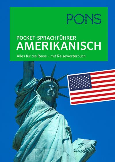 PONS Pocket-Sprachführer Amerikanisch: Alles für die Reise - mit Reisewörterbuch