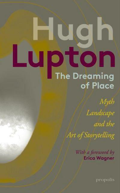 Lupton, H: Dreaming of Place