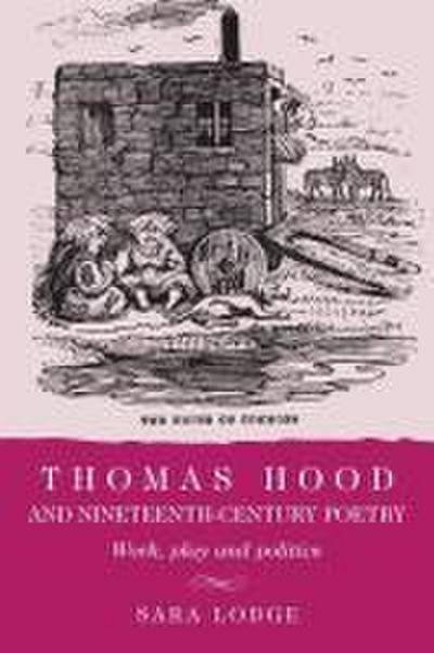 Thomas Hood and nineteenth-century poetry