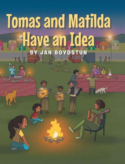Tomas and Matilda Have an Idea