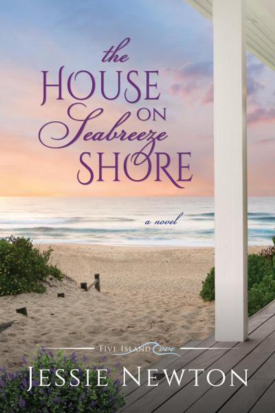 The House on Seabreeze Shore (Five Island Cove, #5)