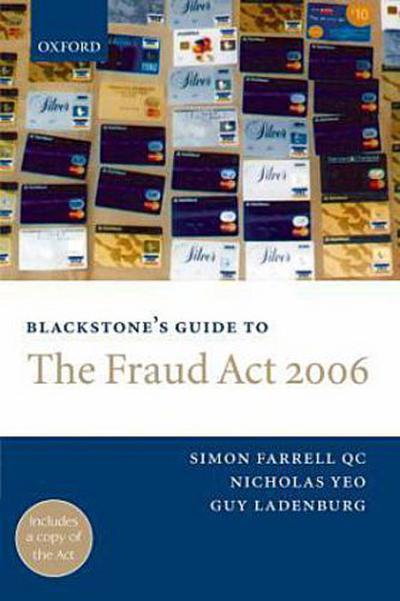 Blackstone’s Guide to the Fraud ACT 2006