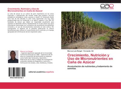 Crecimiento, Nutrición y Uso de Micronutrientes en Caña de Azúcar