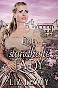 Eine standhafte Lady