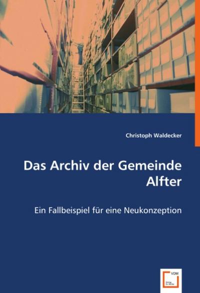 Das Archiv der Gemeinde Alfter