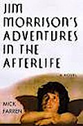 Jim Morrison’s Adventures in the Afterlife