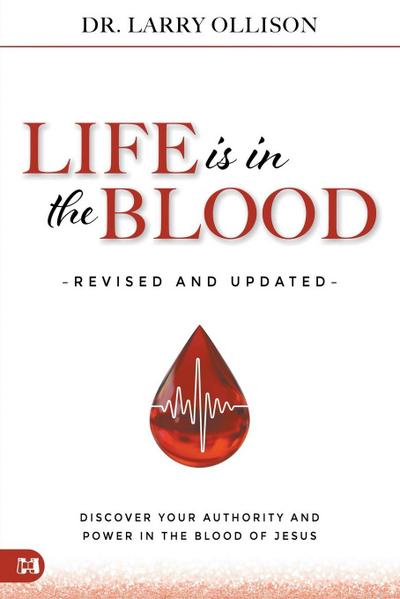 Life is in the Blood Revised and Updated
