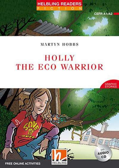 Holly the Eco Warrior, mit 1 Audio-CD