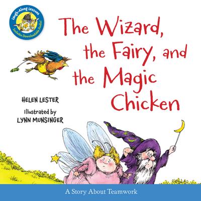 Wizard, the Fairy, and the Magic Chicken (Read-aloud)