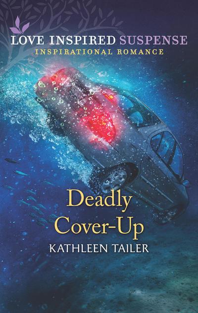 Deadly Cover-Up (Mills & Boon Love Inspired Suspense)