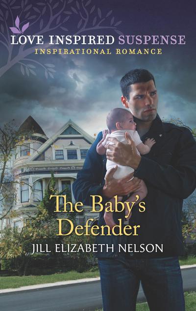 The Baby’s Defender (Mills & Boon Love Inspired Suspense)