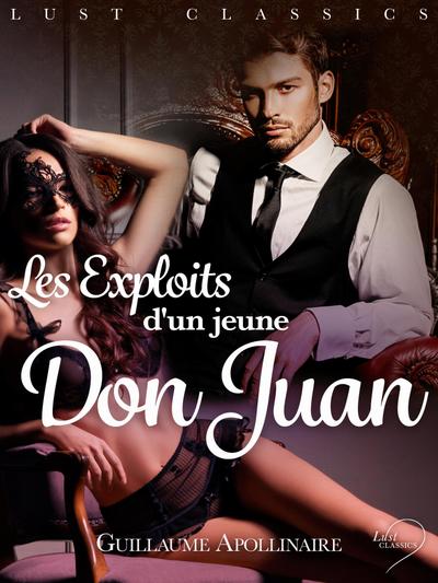 LUST Classics : Les Exploits d’un jeune Don Juan