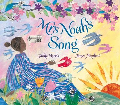Mrs Noah’s Song