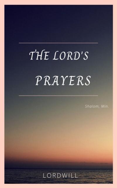 The Lord’s Prayers