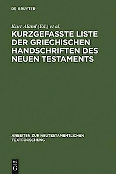 Kurzgefaßte Liste der griechischen Handschriften des Neuen Testaments