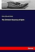 The Christian Recovery of Spain