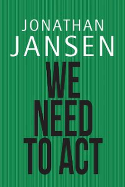 We Need To Act