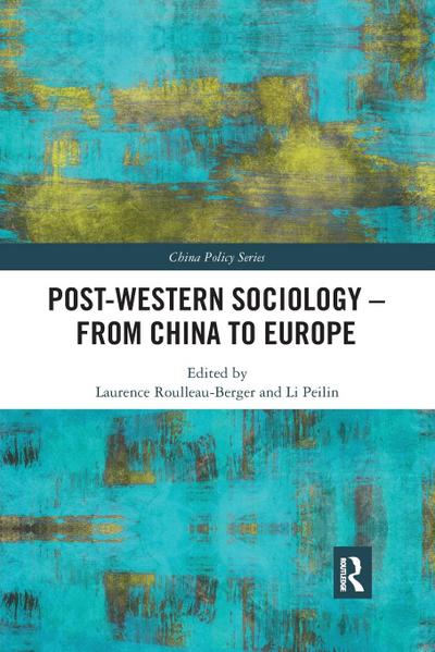 Post-Western Sociology - From China to Europe