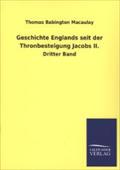 Geschichte Englands Seit Der Thronbesteigung Jacobs II.: Dritter Band