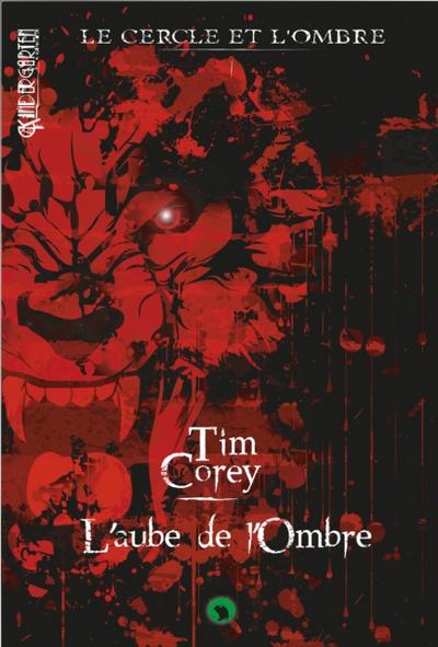 Le cercle et l’ombre - Tome 1