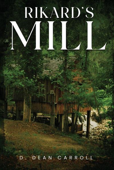Rikard’s Mill