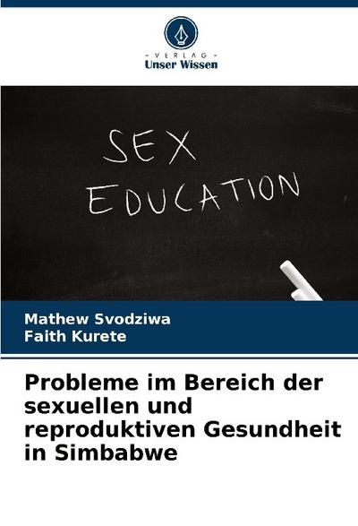 Probleme im Bereich der sexuellen und reproduktiven Gesundheit in Simbabwe