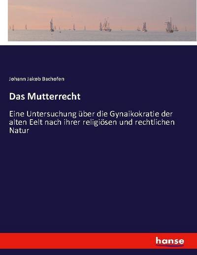 Das Mutterrecht