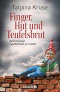 Finger, Hut und Teufelsbrut von Tatjana Kruse | Ebook