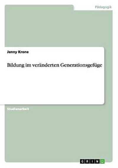 Bildung im veränderten Generationsgefüge